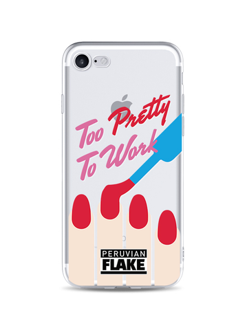 Too Pretty to Work iPhone Case